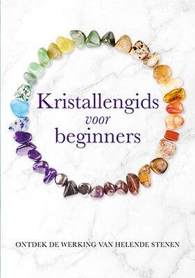 Kristallengids voor beginners (Paperback)