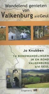 Wandelend genieten van Valkenburg aan de Geul (Paperback)