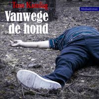 Vanwege de hond