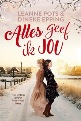 Alles geef ik jou (Paperback)