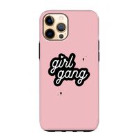 Girl Gang: iPhone 12 Pro Max Tough Case