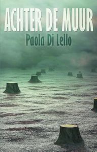 Achter de muur - Paola di Lello - ebook