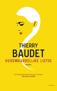 Voorwaardelijke liefde - Thierry Baudet - ebook