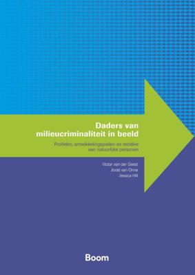 Daders van milieucriminaliteit in beeld (Paperback)