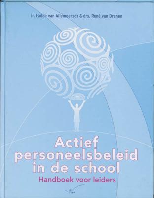 Actief personeelsbeleid in de school (Hardback)
