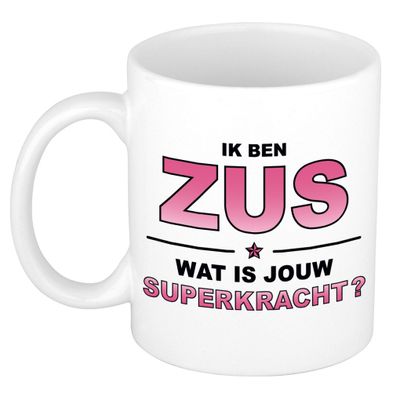 Ik ben zus wat is jouw superkracht kado mok / beker / verjaardag