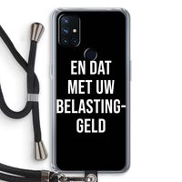 Belastinggeld - Zwart: OnePlus Nord N10 5G Transparant Hoesje met koord
