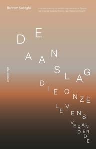 De aanslag die onze levens veranderde (Paperback)
