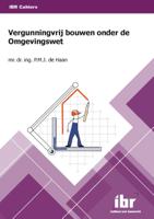 Vergunningvrij bouwen onder de Omgevingswet (Paperback)