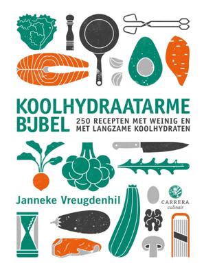 Koolhydraatarme bijbel (Hardback)