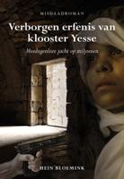 Verborgen erfenis van klooster Yesse (Paperback)