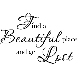 Find a beautiful place - Muursticker