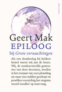 Epiloog bij grote verwachtingen - Geert Mak - ebook