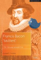 Francis Bacon &apos;twittert&apos; (Paperback)