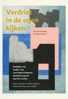 Verdriet in de ogen kijken (Paperback)