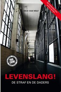 Levenslang! - Mick van Wely - ebook