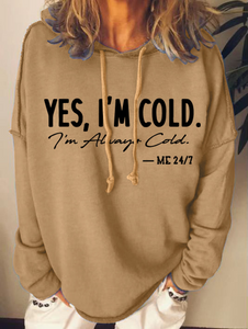 Women I'm Cold Letters Hoodie Loose Casual Sweatshirt