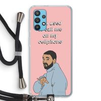 Hotline bling: Samsung Galaxy A32 4G Transparant Hoesje met koord