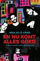 En nu komt alles goed - Nina de la Croix - ebook - thumbnail