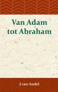 Van Adam tot Abraham (Paperback)