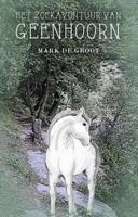 Het zoekavontuur van Geenhoorn (Paperback)
