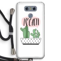 I love cacti: LG G6 Transparant Hoesje met koord