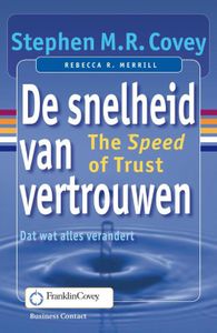 De snelheid van vertrouwen - Stephen M.R. Covey - ebook