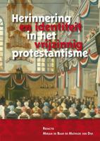 Herinnering en identiteit in het vrijzinnig protestantisme (Paperback)