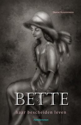 BETTE haar bescheiden leven (Paperback)