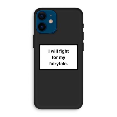 Fight for my fairytale: iPhone 12 mini Biologisch afbreekbaar hoesje