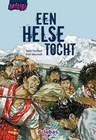 Een helse tocht (Hardback)