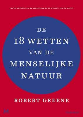 De 18 wetten van de menselijke natuur - Robert Greene - ebook