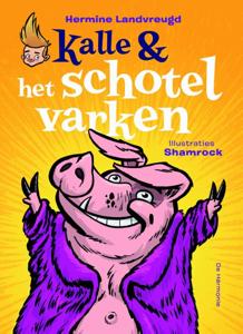 Kalle en het schotelvarken (Hardback)