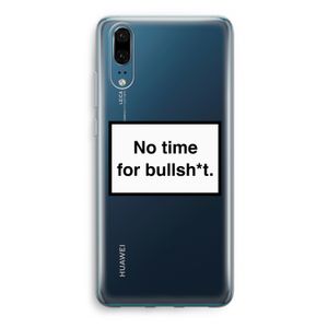 No time: Huawei P20 Transparant Hoesje