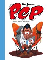 De jaren Pep - NIEUWE UITGAVE (Hardback)