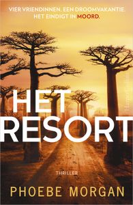 Het resort - Phoebe Morgan - ebook