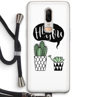 Hey you cactus: OnePlus 6 Transparant Hoesje met koord