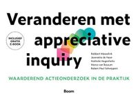 Veranderen met appreciative inquiry - Robbert Masselink - ebook
