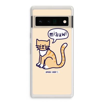 Miauw: Google Pixel 6 Pro Transparant Hoesje