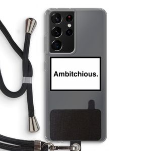 Ambitchious: Samsung Galaxy S21 Ultra Transparant Hoesje met koord