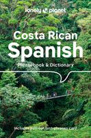 Woordenboek Phrasebook & Dictionary Costa Rican Spanish - Costa Rica Spaans | Lonely Planet