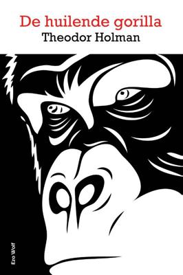 De huilende gorilla (Paperback)