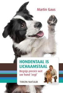 Hondentaal is lichaamstaal - Martin Gaus - ebook