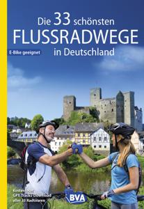 Fietsgids Die 33 schönsten Flussradwege in Deutschland | BVA BikeMedia