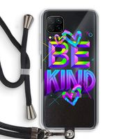 Be Kind: Huawei P40 Lite Transparant Hoesje met koord
