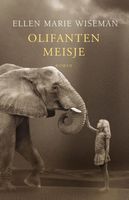 Olifantenmeisje - Ellen Marie Wiseman - ebook