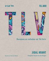ISBN TLV ( Recepten en verhalen uit Tel Aviv )