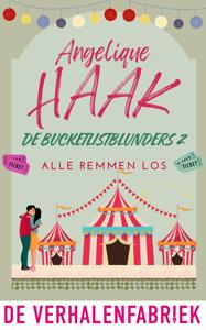Alle remmen los - Angelique Haak - ebook