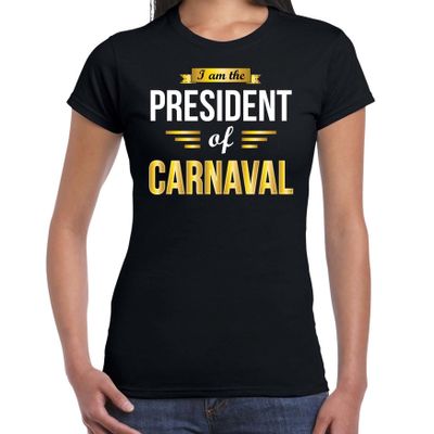 President of Carnaval cadeau t-shirt zwart dames - Carnaval verkleed shirts