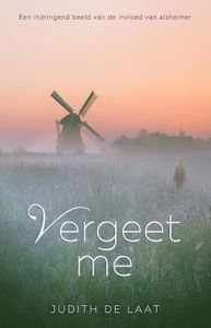 Vergeet me - Judith de Laat - ebook